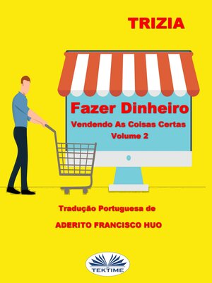 cover image of Fazer Dinheiro Vendendo As Coisas Certas, Volume 2